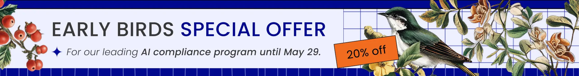 early bird discount